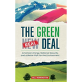 The Green Real Deal: American Energy, National Security, and a Better Plan for the Environment - Hardcover