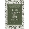 Take Courage, Dear Heart - Paperback