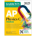AP Physics C Premium, Eighth Edition: 4 Practice Tests + Comprehensive Review + Online Practice (2025) - Paperback