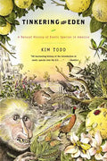Tinkering with Eden: A Natural History of Exotic Species in America - Paperback