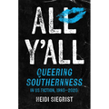All Y'all: Queering Southernness in US Fiction, 1980-2020 - Hardcover