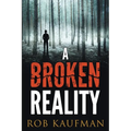 A Broken Reality - Paperback