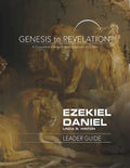 Genesis to Revelation: Ezekiel, Daniel Leader Guide: A Comprehensive Verse-By-Verse Exploration of the Bible - Paperback