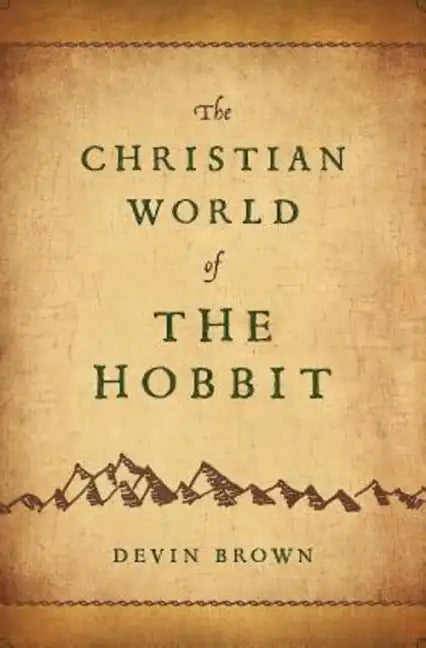 The Christian World of the Hobbit - Paperback