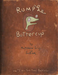 Rumple Buttercup: A Story of Bananas, Belonging, and Being Yourself Heirloom Edition - Hardcover