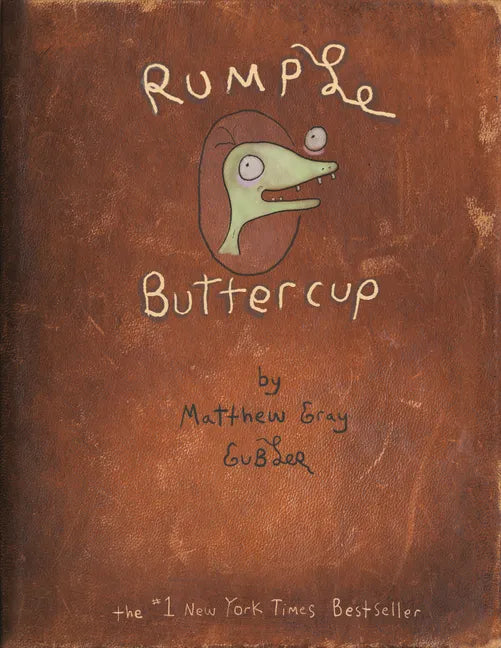 Rumple Buttercup: A Story of Bananas, Belonging, and Being Yourself Heirloom Edition - Hardcover