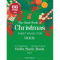The Giant Book of Christmas Sheet Music For Violin: 66 Top-Requested Christmas Songs for Violin Music Book Vol 2 - Paperback