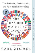 She Has Her Mother's Laugh: The Powers, Perversions, and Potential of Heredity - Paperback
