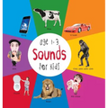 Sounds for Kids age 1-3 (Engage Early Readers: Children's Learning Books) with FREE EBOOK - Hardcover