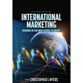 International Marketing: Winning in the New Global Economy - Paperback