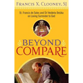 Beyond Compare: St. Francis de Sales and Sri Vedanta Desika on Loving Surrender to God - Paperback