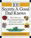 101 Secrets a Good Dad Knows - Paperback