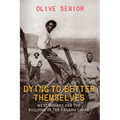 Dying to Better Themselves - Paperback