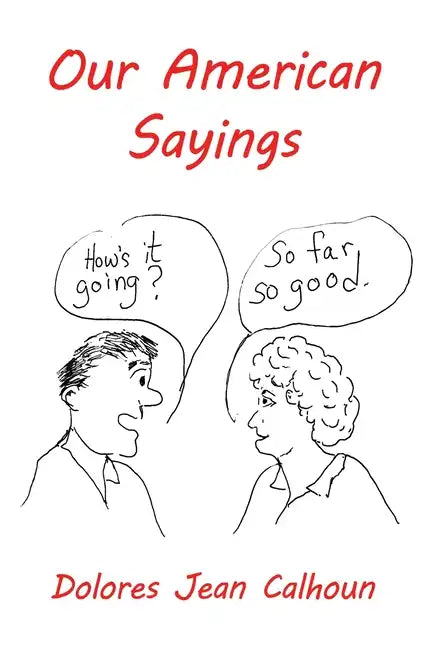 Our American Sayings - Paperback