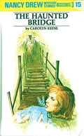 Nancy Drew 15: The Haunted Bridge - Hardcover