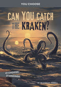 Can You Catch the Kraken?: An Interactive Monster Hunt - Paperback