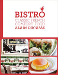 Bistro: Classic French Comfort Food - Hardcover