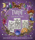Tarot Coloring Book: Color Your Way to Unlock and Explore Your Magickal Intuition - Paperback