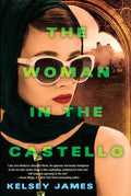 The Woman in the Castello: A Gripping Historical Novel Perfect for Book Clubs - Paperback