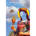Me No Habla with Acento: Contemporary Latino Poetry - Paperback