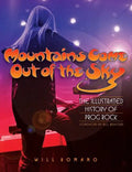 Mountains Come Out of the Sky: The Illustrated History of Prog Rock - Paperback