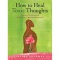 How to Heal Toxic Thoughts - Paperback