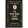 The Arctic Home In The Vedas - Hardcover