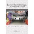 Recollections from an Uncommon Time: 4c20 Documentarian Tales - Paperback