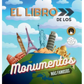 El libro de los monumentos más famosos del mundo: Historia, características y curiosidades explicadas para niños y adultos - Hardcover