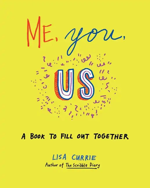 Me, You, Us: A Book to Fill Out Together - Paperback