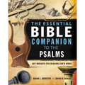 The Essential Bible Companion to the Psalms: Key Insights for Reading God's Word - Paperback