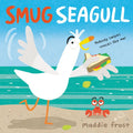 Smug Seagull - Hardcover