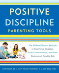 Positive Discipline Parenting Tools: The 49 Most Effective Methods to Stop Power Struggles, Build Communication, and Raise Empowered, Capable Kids - Paperback