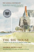 The Big House: A Century in the Life of an American Summer Home - Paperback