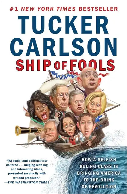 Ship of Fools: How a Selfish Ruling Class Is Bringing America to the Brink of Revolution - Paperback