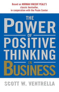 The Power of Positive Thinking in Business - Paperback