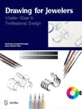Drawing for Jewelers: Master Class in Professional Design - Hardcover
