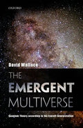 The Emergent Multiverse: Quantum Theory According to the Everett Interpretation - Paperback