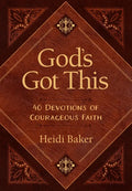 God's Got This: 40 Devotions of Courageous Faith - Imitation Leather