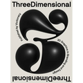 Three Dimensional: 3D Graphics in Branding and Design - Paperback