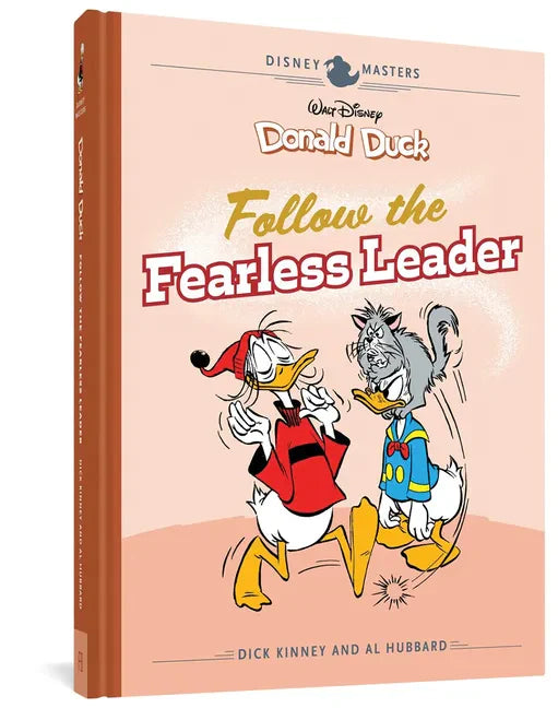 Walt Disney's Donald Duck: Follow the Fearless Leader: Disney Masters Vol. 14 - Hardcover