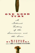 One Good Turn: A Natural History of the Screwdriver and the Screw - Paperback
