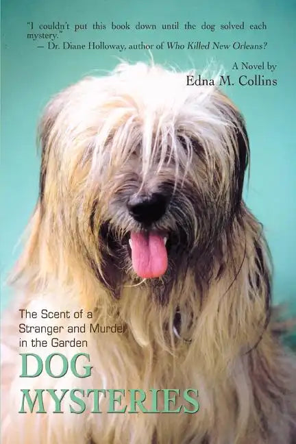 Dog Mysteries: The Scent of a Stranger and Murder in the Garden - Paperback