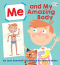 Me and My Amazing Body - Paperback