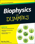 Biophysics For Dummies - Paperback