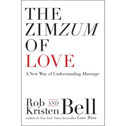 The Zimzum of Love: A New Way of Understanding Marriage - Paperback