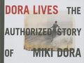 Dora Lives: The Authorized Story of Miki Dora - Hardcover
