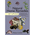 Self-Sufficiency: Natural Home Remedies - Paperback