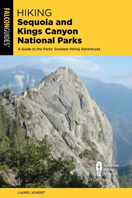 Hiking Sequoia and Kings Canyon National Parks - Paperback