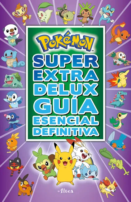 Pokémon Súper Extra Delux Guía Esencial Definitiva / Super Extra Deluxe Essential Handbook (Pokemon) = Super Extra Deluxe Essential Handbook (Pokémon) - Paperback